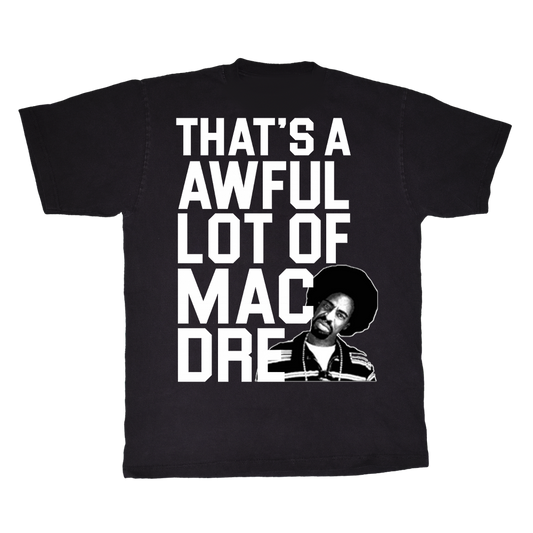 Awful lot of MAC DRE